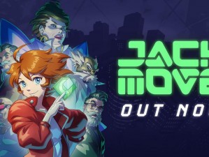 关于Jack Move游戏的类型详解：策略与冒险的完美结合